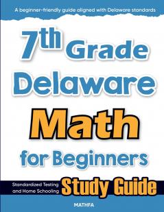 7th Grade Delaware Math for Beginners