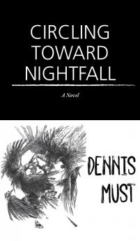 Circling Toward Nightfall