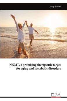 NNMT a promising therapeutic target for aging and metabolic disorders