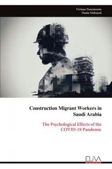 Construction Migrant Workers in Saudi Arabia