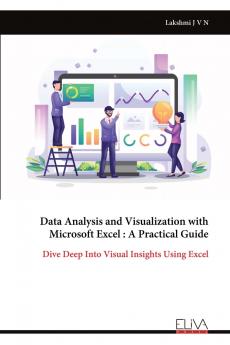 Data Analysis and Visualization with Microsoft Excel
