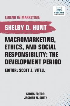 Macromarketing Ethics and Social Responsibility