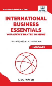 International Business Essentials You Always Wanted to Know