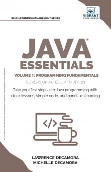 Java Essentials Volume 1