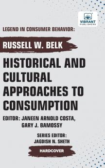 Historical and Cultural App roaches to Consumption