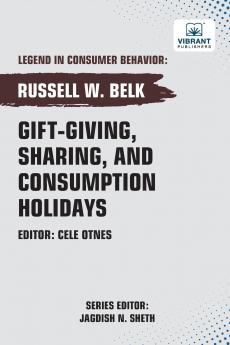 Gift-giving Sharing and Consumption Holidays