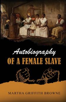 Autobiography Of A Female Slave
