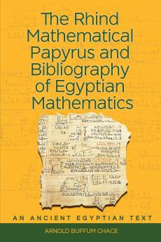 The Rhind Mathematical Papyrus