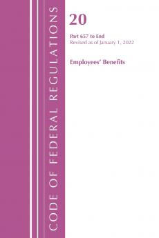 Code of Federal Regulations Title 20 Employee Benefits 657 - END 2022