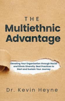 The Multiethnic Advantage