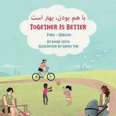 Together Is Better (Farsi-English)