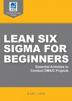 Lean Six Sigma for Beginners