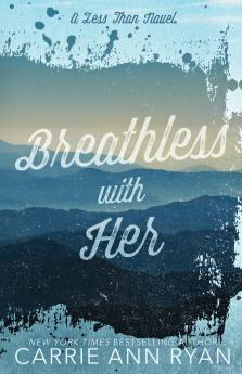 Breathless With Her - Special Editions
