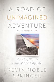 A Road of Unimagined Adventure