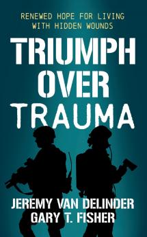 Triumph Over Trauma