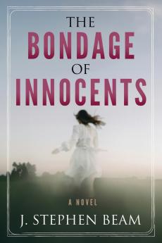 The Bondage of Innocents