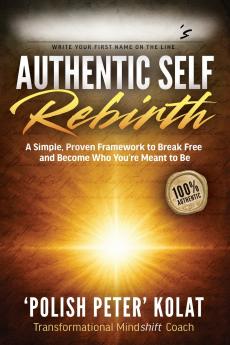 Authentic Self Rebirth