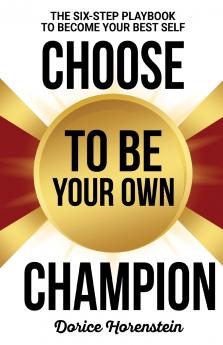 Choose to Be Your Own Champion