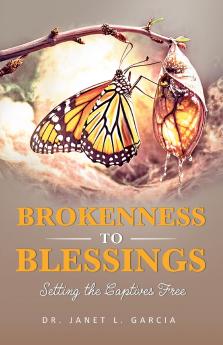 Brokenness to Blessing
