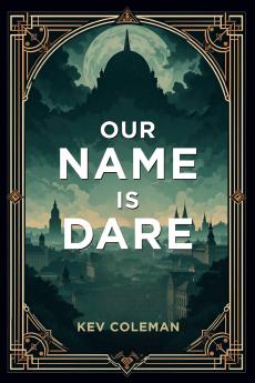 Our Name Is Dare