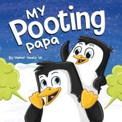 My Pooting Papa