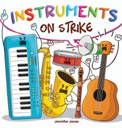 Instruments on Strike