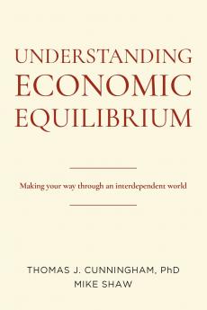 Understanding Economic Equilibrium