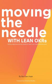 Moving the Needle with Lean Okrs