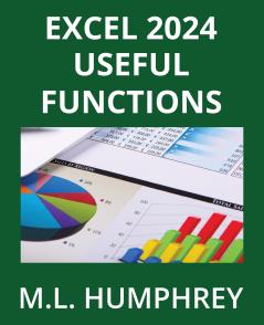 Excel 2024 Useful Functions