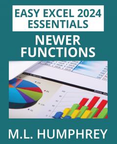 Excel 2024 Newer Functions