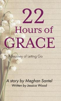 22 Hours of Grace