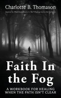 Faith In The Fog
