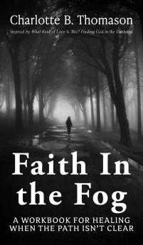 Faith In The Fog