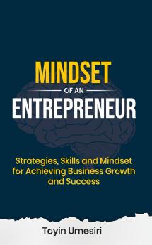 MINDSET OF AN ENTREPRENEUR