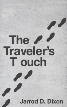 The Traveler's  Touch