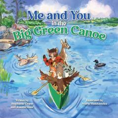 Me and You in the Big Green Canoe