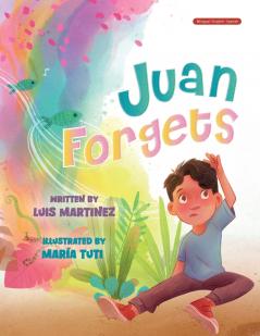 Juan Forgets (English - Spanish Edition)