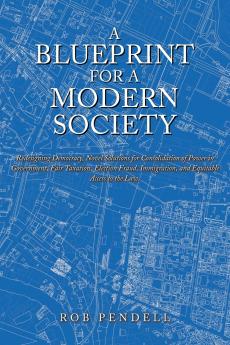 A Blueprint for a Modern Society