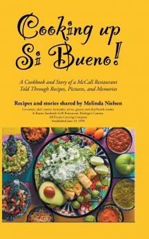 Cooking Up Si Bueno!
