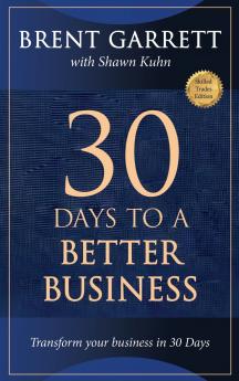 THIRTY DAYS TO A BETTER BUSINESS