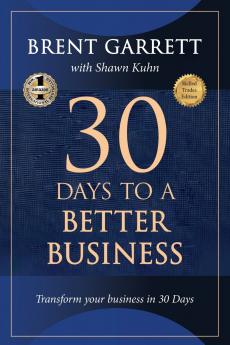 THIRTY DAYS TO A BETTER BUSINESS