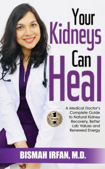 YOUR KIDNEYS CAN HEAL