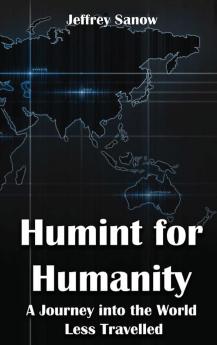HUMINT FOR HUMANITY