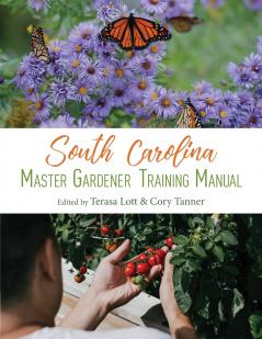 South Carolina Master Gardener Training Manual