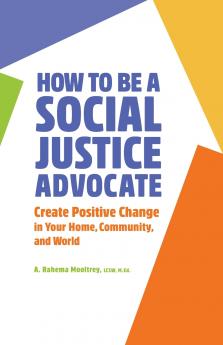 How to Be A Social Justice Advocate