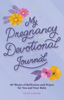 My Pregnancy Devotional Journal