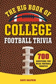 The Big Book of College Football Trivia