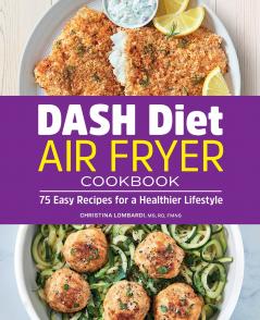 DASH Diet Air Fryer Cookbook