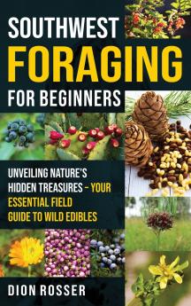 Southwest Foraging for Beginners