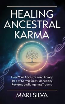 Healing Ancestral Karma